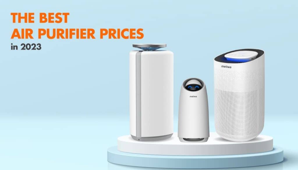 Refer to the best price of the air purifier in 2023
